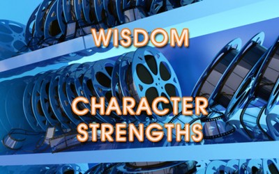 The Virtue of Wisdom & Its Character Strengths – Video Series